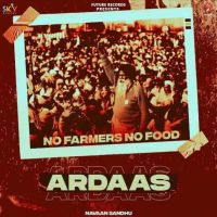 Ardaas (No Farmers No Food) Navaan Sandhu mp3 song ringtone, Ardaas (No Farmers No Food) Navaan Sandhu Ringtone Download - DjPunjab.Com.Mx