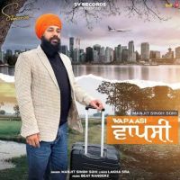 Wapaasi Manjit Singh Sohi mp3 song ringtone, Wapaasi Manjit Singh Sohi Ringtone Download - DjPunjab.Com.Mx