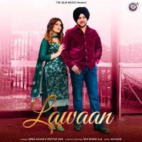 Lawaan Loena Kaur, Mehtab Virk mp3 song ringtone, Lawaan Loena Kaur, Mehtab Virk Ringtone Download - DjPunjab.Com.Mx
