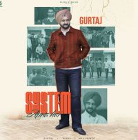System Apna Hai Gurtaj mp3 song ringtone, System Apna Hai Gurtaj Ringtone Download - DjPunjab.Com.Mx