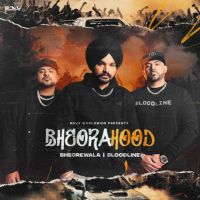 Unbreakable Bheorewala mp3 song ringtone, Bheorahood Bheorewala Ringtone Download - DjPunjab.Com.Mx