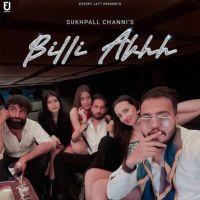 Billi Akhh Sukhpall Channi mp3 song ringtone, Billi Akhh Sukhpall Channi Ringtone Download - DjPunjab.Com.Mx