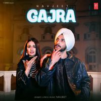 Gajra Navjeet mp3 song ringtone, Gajra Navjeet Ringtone Download - DjPunjab.Com.Mx
