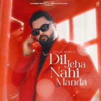 Dil Jeha Nahi Manda Gulab Sidhu mp3 song ringtone, Dil Jeha Nahi Manda Gulab Sidhu Ringtone Download - DjPunjab.Com.Mx