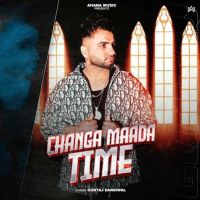 Changa Mada Time Guntaj Dandiwal mp3 song ringtone, Changa Mada Time Guntaj Dandiwal Ringtone Download - DjPunjab.Com.Mx