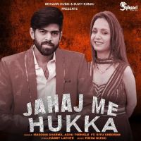 Jahaj Me Hukka Masoom Sharma, Ashu Twinkle mp3 song ringtone, Jahaj Me Hukka Masoom Sharma, Ashu Twinkle Ringtone Download - DjPunjab.Com.Mx