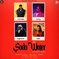 Soda Water Maninder Buttar, Ammy Virk mp3 song ringtone, Soda Water Maninder Buttar, Ammy Virk Ringtone Download - DjPunjab.Com.Mx