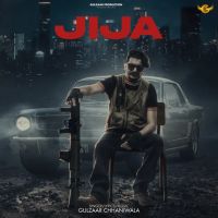 Jija Gulzaar Chhaniwala mp3 song ringtone, Jija Gulzaar Chhaniwala Ringtone Download - DjPunjab.Com.Mx
