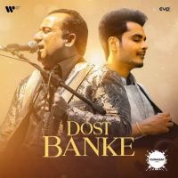 Dost Banke Rahat Fateh Ali Khan mp3 song ringtone, Dost Banke Rahat Fateh Ali Khan Ringtone Download - DjPunjab.Com.Mx