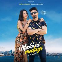 Makhni Malayi Jimmy Kaler mp3 song ringtone, Makhni Malayi Jimmy Kaler Ringtone Download - DjPunjab.Com.Mx