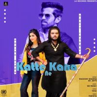 Katte Kana Ne Masoom Sharma, AK Jatti mp3 song ringtone, Katte Kana Ne Masoom Sharma, AK Jatti Ringtone Download - DjPunjab.Com.Mx