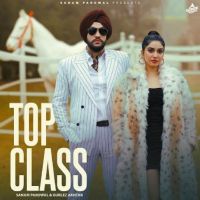 Top Class Sanam Parowal mp3 song ringtone, Top Class Sanam Parowal Ringtone Download - DjPunjab.Com.Mx