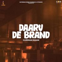 Daaru De Brand Gurman Maan mp3 song ringtone, Daaru De Brand Gurman Maan Ringtone Download - DjPunjab.Com.Mx