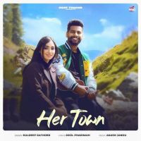 Her Town Kuldeep Rathorr mp3 song ringtone, Her Town Kuldeep Rathorr Ringtone Download - DjPunjab.Com.Mx