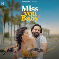Miss You Baby Babbu Maan mp3 song ringtone, Miss You Baby Babbu Maan Ringtone Download - DjPunjab.Com.Mx