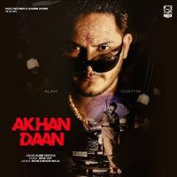 Akhan Daan Alam Chatha mp3 song ringtone, Akhan Daan Alam Chatha Ringtone Download - DjPunjab.Com.Mx