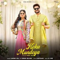 Koka Mundeya Jassie Gill, Kiran Bajwa mp3 song ringtone, Koka Mundeya Jassie Gill, Kiran Bajwa Ringtone Download - DjPunjab.Com.Mx