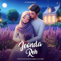 Jeonda Reh Gill Armaan mp3 song ringtone, Jeonda Reh Gill Armaan Ringtone Download - DjPunjab.Com.Mx