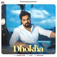 Dhokha Pardeep Sran mp3 song ringtone, Dhokha Pardeep Sran Ringtone Download - DjPunjab.Com.Mx