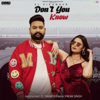 Don't You Know EL Sikander mp3 song ringtone, Don't You Know EL Sikander Ringtone Download - DjPunjab.Com.Mx