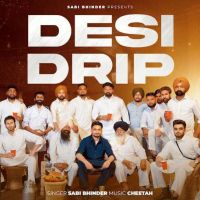 Desi Drip Sabi Bhinder mp3 song ringtone, Desi Drip Sabi Bhinder Ringtone Download - DjPunjab.Com.Mx