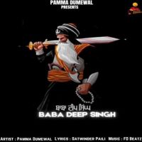 Baba Deep Singh Pamma Dumewal mp3 song ringtone, Baba Deep Singh Pamma Dumewal Ringtone Download - DjPunjab.Com.Mx
