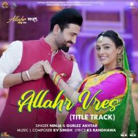 Allahr Vres (Title Track) Ninja mp3 song ringtone, Allahr Vres (Title Track) Ninja Ringtone Download - DjPunjab.Com.Mx