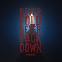 Never Fold Never Back Down Harsh Likhari mp3 song ringtone, Never Fold Never Back Down Harsh Likhari Ringtone Download - DjPunjab.Com.Mx