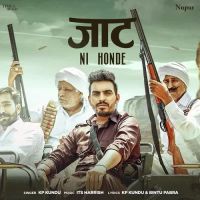 Jaat Ni Honde KP Kundu mp3 song ringtone, Jaat Ni Honde KP Kundu Ringtone Download - DjPunjab.Com.Mx