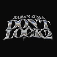 Dont Look 2 (Original) Karan Aujla mp3 song ringtone, Dont Look 2 Karan Aujla Ringtone Download - DjPunjab.Com.Mx