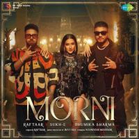 Morni Raftaar, Sukh-E Muzical Doctorz mp3 song ringtone, Morni Raftaar, Sukh-E Muzical Doctorz Ringtone Download - DjPunjab.Com.Mx