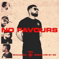 No Favours Bhalwaan mp3 song ringtone, No Favours Bhalwaan Ringtone Download - DjPunjab.Com.Mx