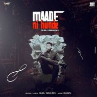 Maade Ni Hunde Guru Sekhon mp3 song ringtone, Maade Ni Hunde Guru Sekhon Ringtone Download - DjPunjab.Com.Mx