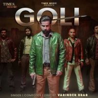 Goli Varinder Brar mp3 song ringtone, Goli Varinder Brar Ringtone Download - DjPunjab.Com.Mx