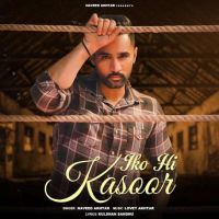 Iko Hi Kasoor Naveed Akhtar mp3 song ringtone, Iko Hi Kasoor Naveed Akhtar Ringtone Download - DjPunjab.Com.Mx