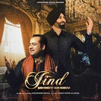 Jind Khushboo Khushboo Sukshinder Shinda, Rahat Fateh Ali Khan mp3 song ringtone, Jind Khushboo Khushboo Sukshinder Shinda, Rahat Fateh Ali Khan Ringtone Download - DjPunjab.Com.Mx