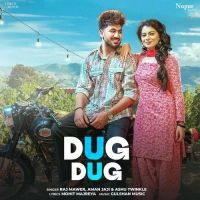 Dug Dug Raj Mawer, Ashu Twinkle mp3 song ringtone, Dug Dug Raj Mawer, Ashu Twinkle Ringtone Download - DjPunjab.Com.Mx