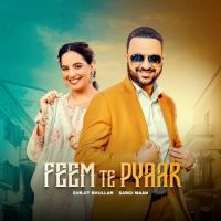 Feem Te Pyaar Surjit Bhullar mp3 song ringtone, Feem Te Pyaar Surjit Bhullar Ringtone Download - DjPunjab.Com.Mx