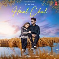 Haal Chal SABBA mp3 song ringtone, Haal Chal SABBA Ringtone Download - DjPunjab.Com.Mx