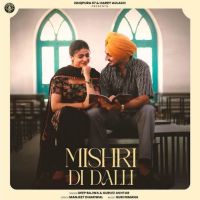 Mishri Di Dalli Deep Bajwa mp3 song ringtone, Mishri Di Dalli Deep Bajwa Ringtone Download - DjPunjab.Com.Mx