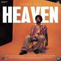Heaven Lakha Gill mp3 song ringtone, Heaven Lakha Gill Ringtone Download - DjPunjab.Com.Mx