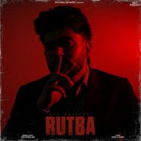 Rutba Raj Dhillon mp3 song ringtone, Rutba Raj Dhillon Ringtone Download - DjPunjab.Com.Mx