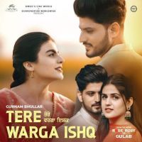 Tere Warga Ishq Gurnam Bhullar mp3 song ringtone, Tere Warga Ishq Gurnam Bhullar Ringtone Download - DjPunjab.Com.Mx