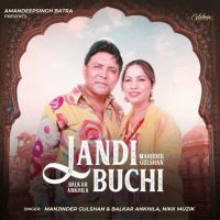 Landi Buchi Balkar Ankhila mp3 song ringtone, Landi Buchi Balkar Ankhila Ringtone Download - DjPunjab.Com.Mx