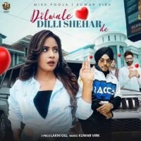 Dilwale Dilli Shehar De Miss Pooja, Kuwar Virk mp3 song ringtone, Dilwale Dilli Shehar De Miss Pooja, Kuwar Virk Ringtone Download - DjPunjab.Com.Mx