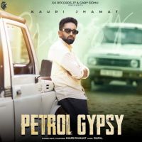Petrol Gypsy Kauri Jhamat mp3 song ringtone, Petrol Gypsy Kauri Jhamat Ringtone Download - DjPunjab.Com.Mx