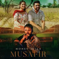 Musafir Money Aujla mp3 song ringtone, Musafir Money Aujla Ringtone Download - DjPunjab.Com.Mx