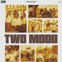 Two Mood Gurtaj mp3 song ringtone, Two Mood Gurtaj Ringtone Download - DjPunjab.Com.Mx