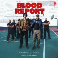 Blood Report Sartaj Virk, G Khan mp3 song ringtone, Blood Report Sartaj Virk, G Khan Ringtone Download - DjPunjab.Com.Mx