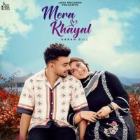 Mera Khayal Karan Gill mp3 song ringtone, Mera Khayal Karan Gill Ringtone Download - DjPunjab.Com.Mx